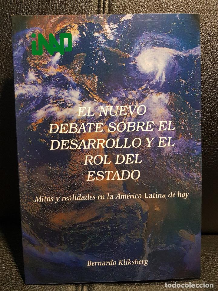 Libros de segunda mano: EL NUEVO DEBATE SOBRE EL DESARROLLO Y EL ROL DEL ESTADO - LIBRO - MEXICO - CIENCIAS POLITICAS