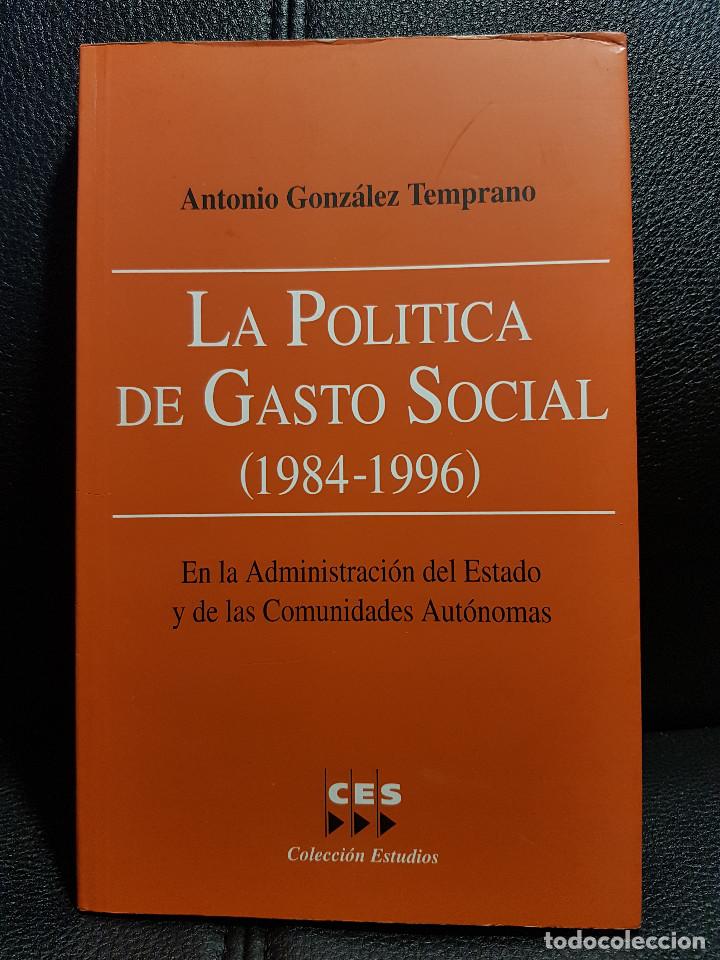 Second hand books: LA POLITICA DE GASTO SOCIAL (1984-1996) - LIBRO - DEDICADO - 1A EDICION 1998 - CIENCIAS POLITICAS