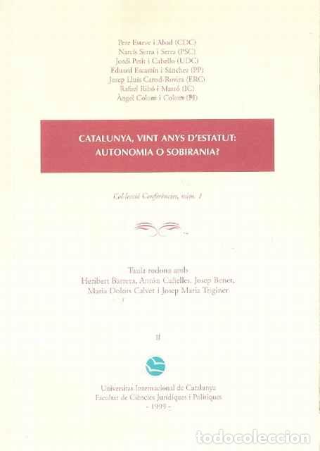 Libri di seconda mano: Catalunya, vint anys d&rsquo;Estatut: Autonomia o Sobirania? - Esteve i Abad, Pere; Serra i Serra, Narc&iacute;s