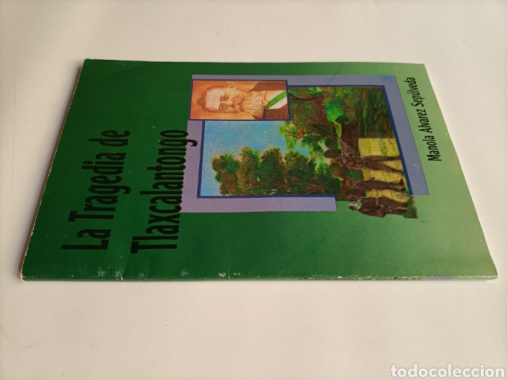 Libros de segunda mano: La tragedia de Tlaxcalantongo.. M&eacute;xico. Manola &Aacute;lvarez Sep&uacute;lveda