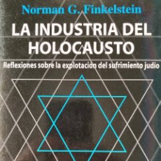 Libros de segunda mano: LA INDUSTRIA DEL HOLOCAUSTO / FINKELSTEIN. CEDADE. Lote 332258168