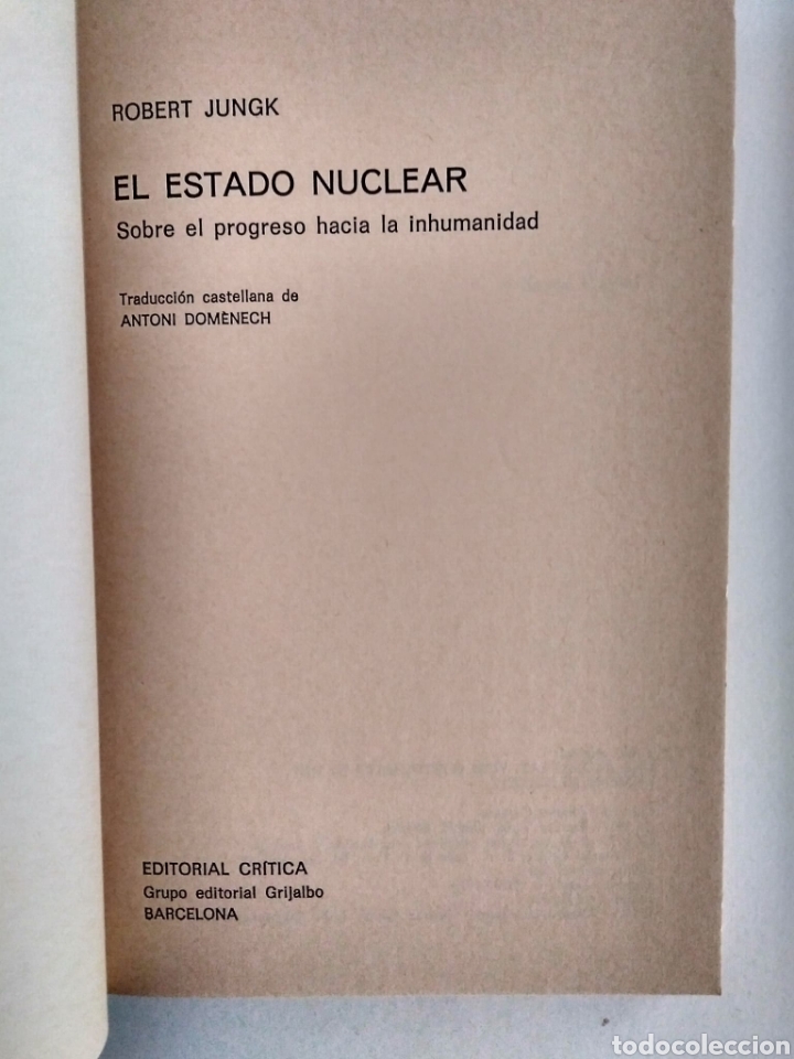 Libros de segunda mano: Estado Nuclear / Robert Jungk - Foto 3
