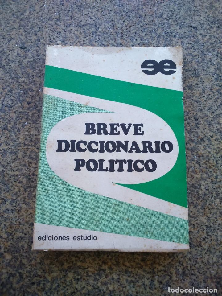 Gebrauchte B&uuml;cher: BREVE DICCIONARIO POLITICO -- EDICIONES ESTUDIO -- 1976 --