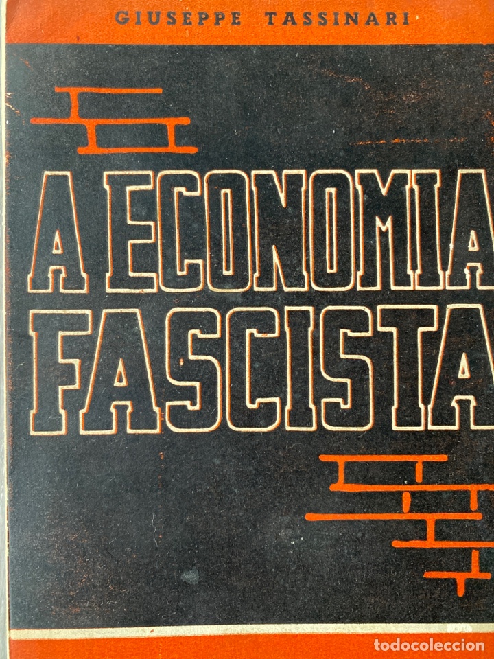 Livros em segunda m&atilde;o: A ECONOM&Iacute;A FASCISTA / Tassinari