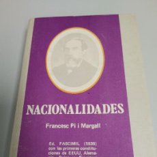 Libros de segunda mano: FRANCESC PI I MARGALL NACIONALIDADES - EDITORIAL HACER, 1981 [EDICIÓ FASCIMIL] NACIONALISMO CATALAN