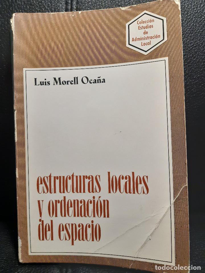 Second hand books: ESTRUCTURAS LOCALES Y ORDENACION DEL ESPACIO - LIBRO - 1972 - CIENCIAS POLITICAS