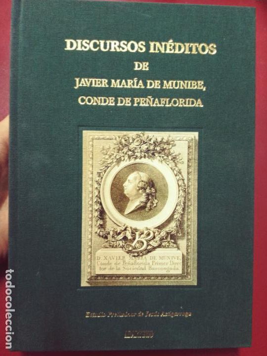 Gebrauchte B&uuml;cher: Javier Mar&iacute;a de Munibe, conde de Pe&ntilde;aflorida: Discursos in&eacute;ditos (Edici&oacute;n facs&iacute;mil)