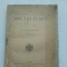 Libros de segunda mano: EL SOCIALISMO 1891/P. CATHREIN. Lote 340347118