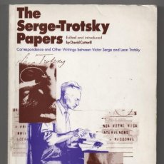 Libros de segunda mano: THE SERGE-TROTSKY PAPERS. EDITION AND INTRODUCED BY DAVID COTTERILL