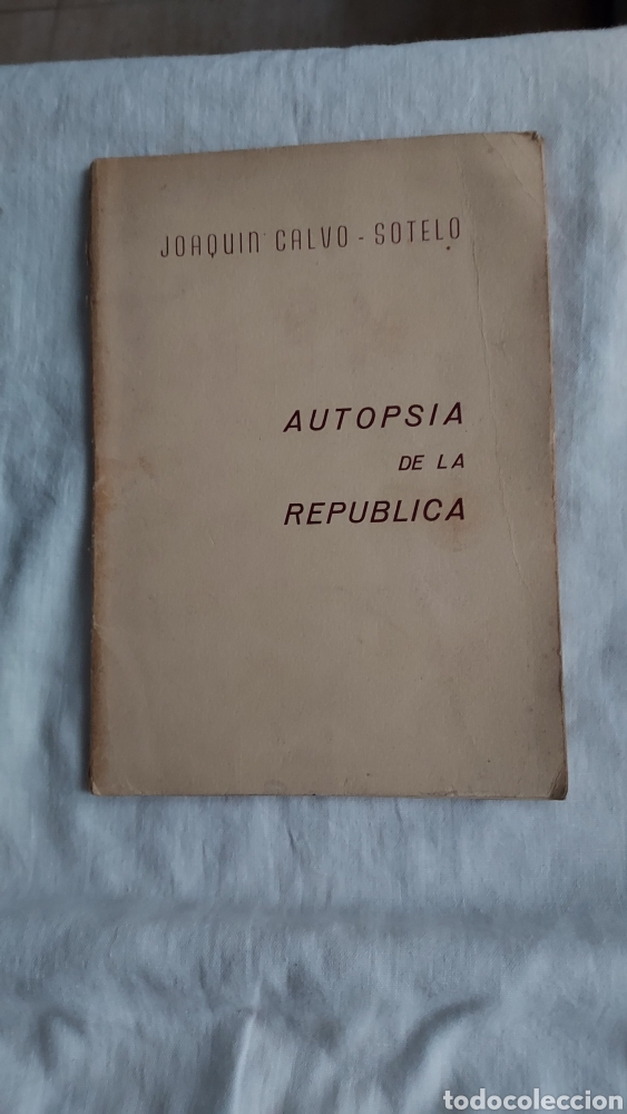 Libros de segunda mano: AUTOPSIA DE LA REPUBLICA.JOAQUIN CALVO SOTELO.MADRID 1961