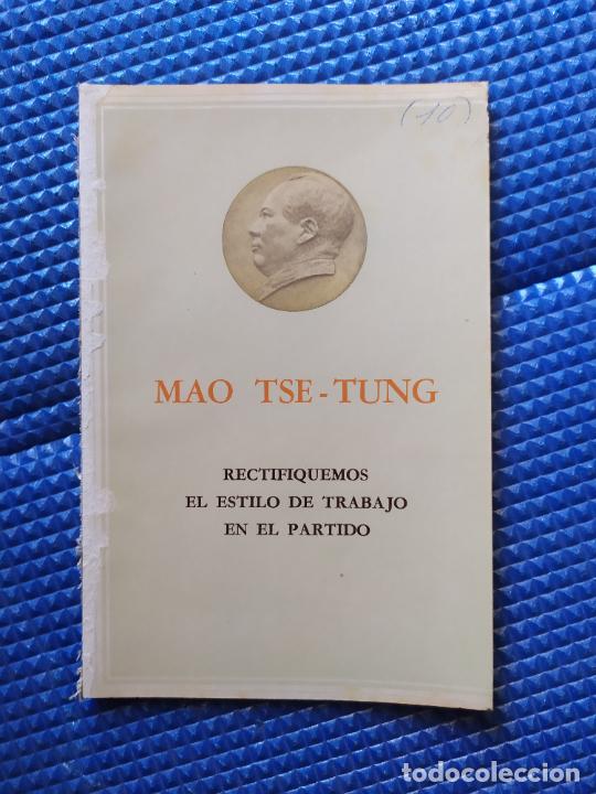 Libri di seconda mano: MAO TSE TUNG RECTIFIQUEMOS EL ESTILO DE TRABAJO EN EL PARTIDO