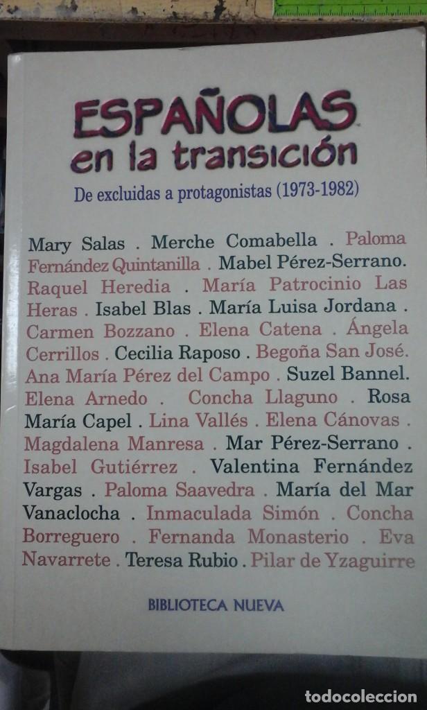 Libri di seconda mano: ESPA&Ntilde;OLAS EN LA TRANSICI&Oacute;N: DE EXCLUIDAS A PROTAGONISTAS (1973-1982) (Madrid, 1999)