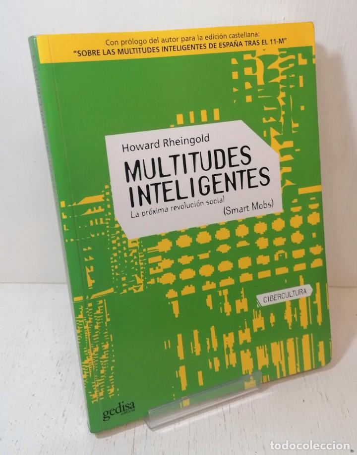 Libros de segunda mano: Libro: &rdquo;Multitudes inteligentes&rdquo; de Howard Rheingold - Foto 1