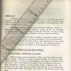Libros de segunda mano: 1974 CIRCA LA HISTORIA PERSONAL DE LLUIS MARIA XIRINACS 32 PÁGS. D´INFORMACIÓ HISTÒRICA I REVOLTA. Lote 344184393