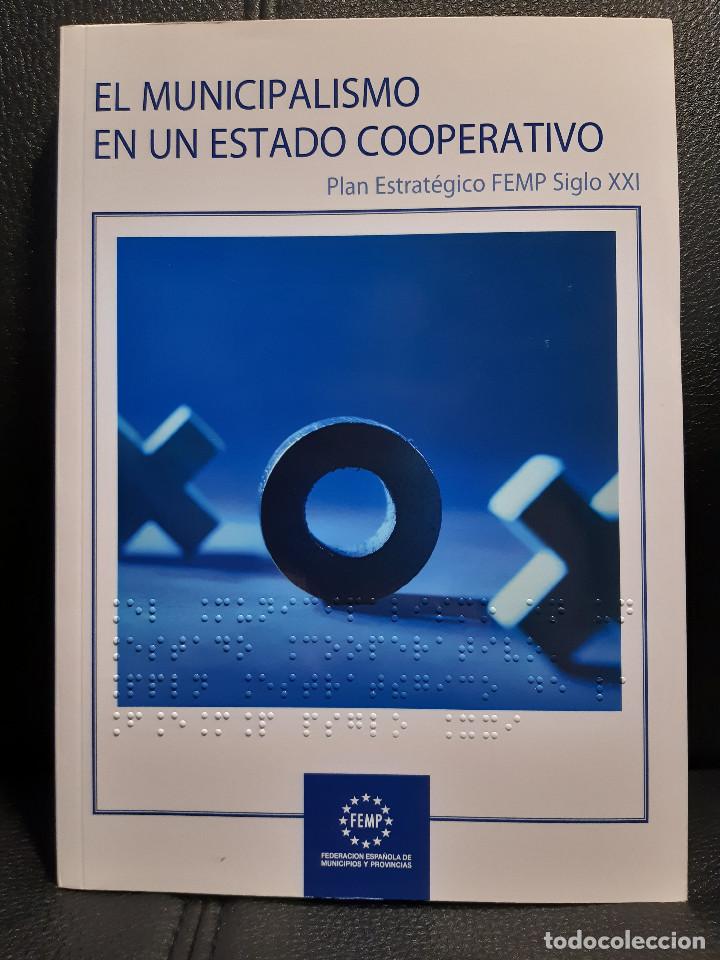 Second hand books: EL MUNICIPALISMO EN UN ESTADO COOPERATIVO - LIBRO - 2009 - CIENCIAS POLITICAS