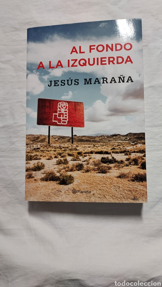 Libros de segunda mano: AL FONDO A LA IZQUIERDA.JESUS MARA&Ntilde;A.EDITORIAL PLANETA 2017.-1&ordf; EDICION