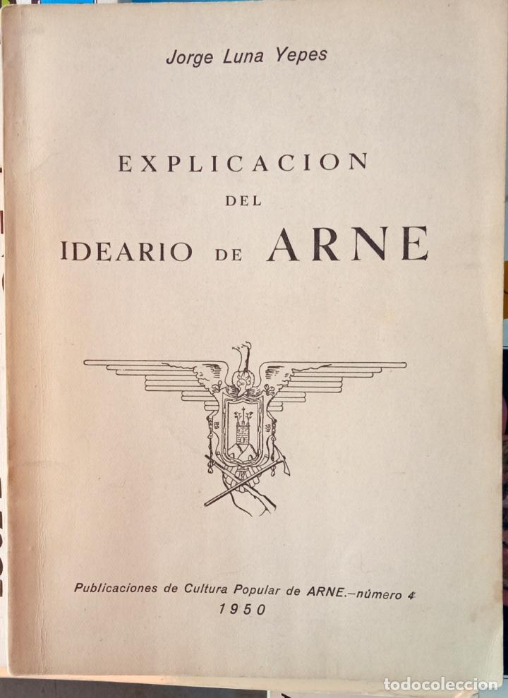 Libri di seconda mano: EXPLICACI&Oacute;N DEL IDEARIO DE ARNE ( ACCI&Oacute;N REVOLUCIONARIA NACIONALISTA ECUATORIANA ) FALANGE ECUADOR
