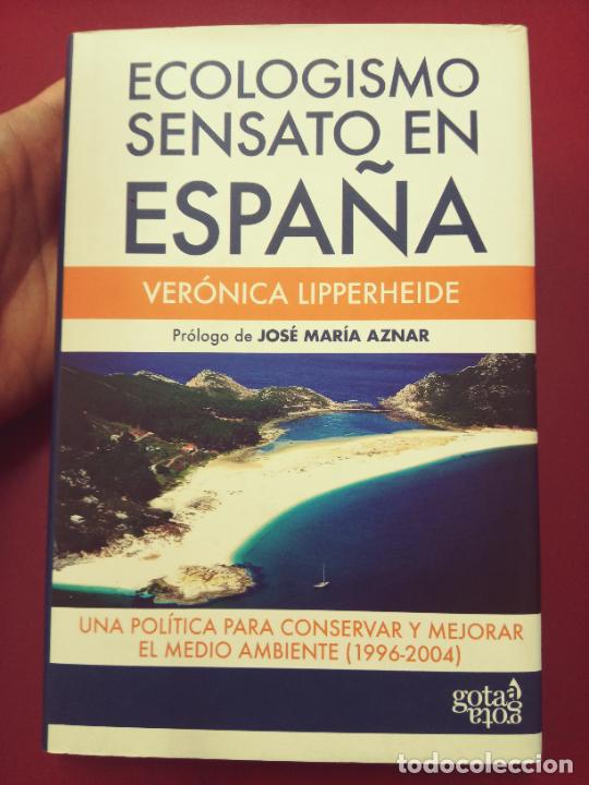 Gebrauchte B&uuml;cher: Ver&oacute;nica Lipperheide: Ecologismo sensato en Espa&ntilde;a: Una pol&iacute;tica para conservar y mejorar el medio