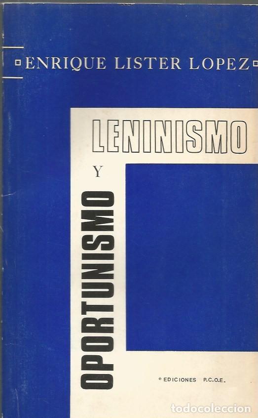 Livres d'occasion: LENINISMO Y OPORTUNISMO-Enrique Lister