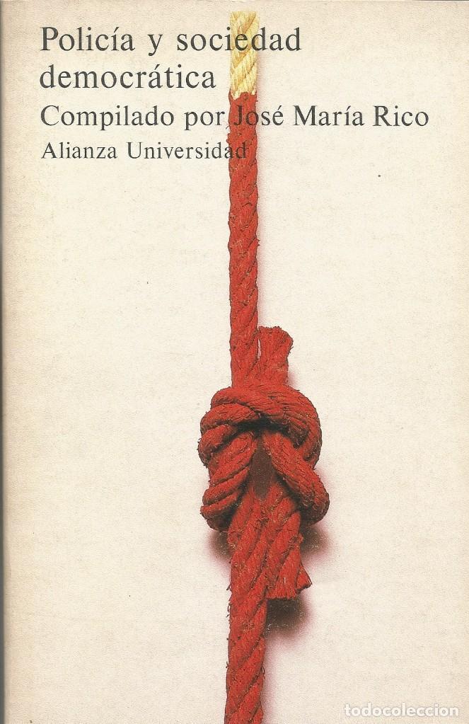 Second hand books: POLIC&Iacute;A Y SOCIEDAD DEMOCR&Aacute;TICA-Compilado por JOS&Eacute; MAR&Iacute;A RICO