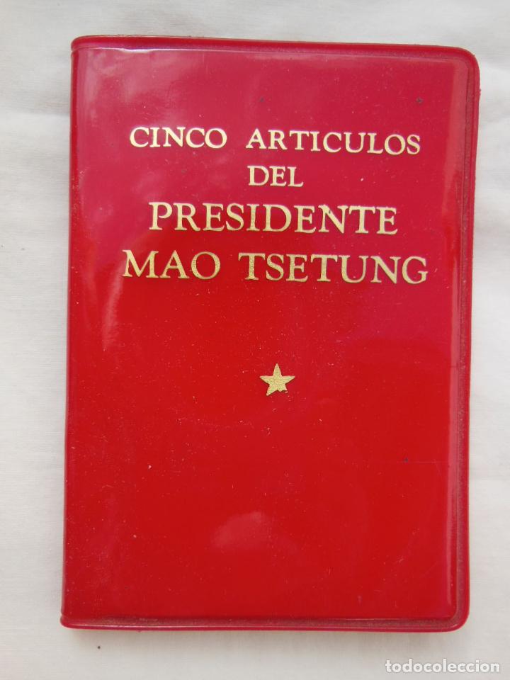 Libros de segunda mano: CINCO ART&Iacute;CULOS DEL PRESIDENTE MAO TSETUNG. 1972