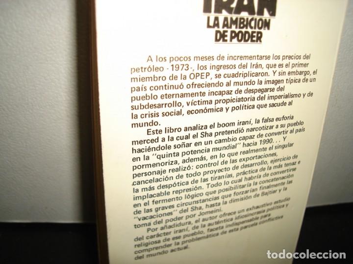 Libros de segunda mano: 22- IR&Aacute;N. LA AMBICI&Oacute;N DEL PODER - ROBERT GRAHAM - Foto 3