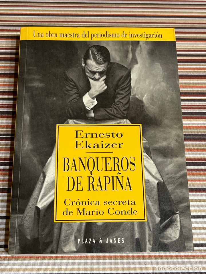 Libros de segunda mano: Banqueros de rapi&ntilde;a. Ernesto Ekaizer. - Foto 1