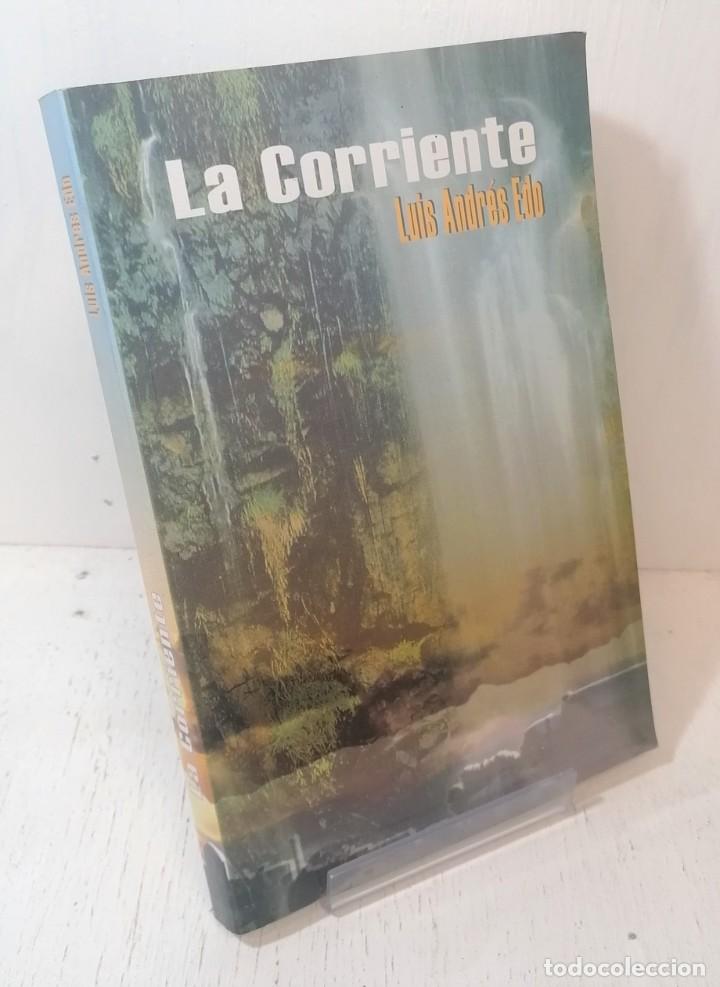 Libros de segunda mano: Libro: &rdquo;La corriente&rdquo; de Luis Andres Edo - Foto 1