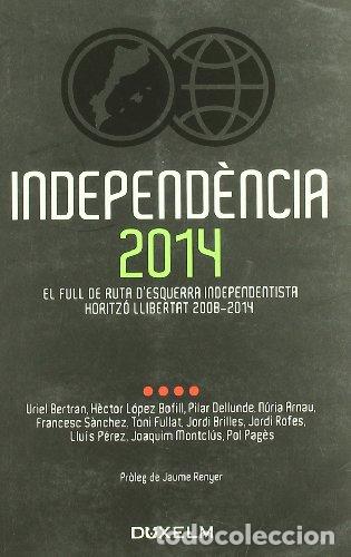Libri di seconda mano: Independ&egrave;ncia 2014