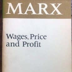Libros de segunda mano: KARL MARX - WAGES, PRICE AND PROFIT - URSS - MOSCOW, 1981 - COMUNISMO. Lote 349743469