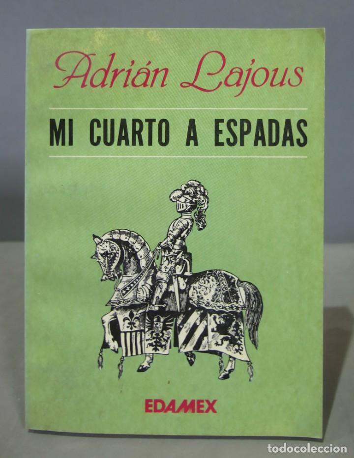 Libros de segunda mano: MI CUARTO A ESPADAS. LAJOUS - Foto 1