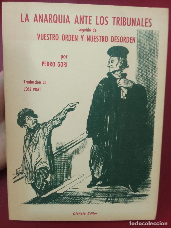 Gebrauchte B&uuml;cher: Pedro Gori: La anarqu&iacute;a ante los tribunales, seguido de Vuestro orden y vuestro desorden