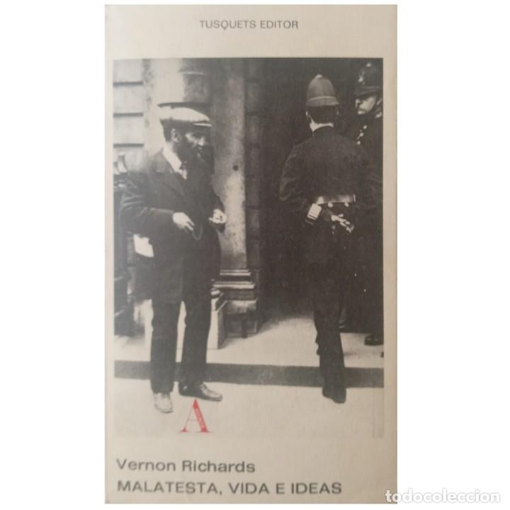Libros de segunda mano: MALATESTA, VIDA E IDEAS. Richards, Vernon - Foto 1