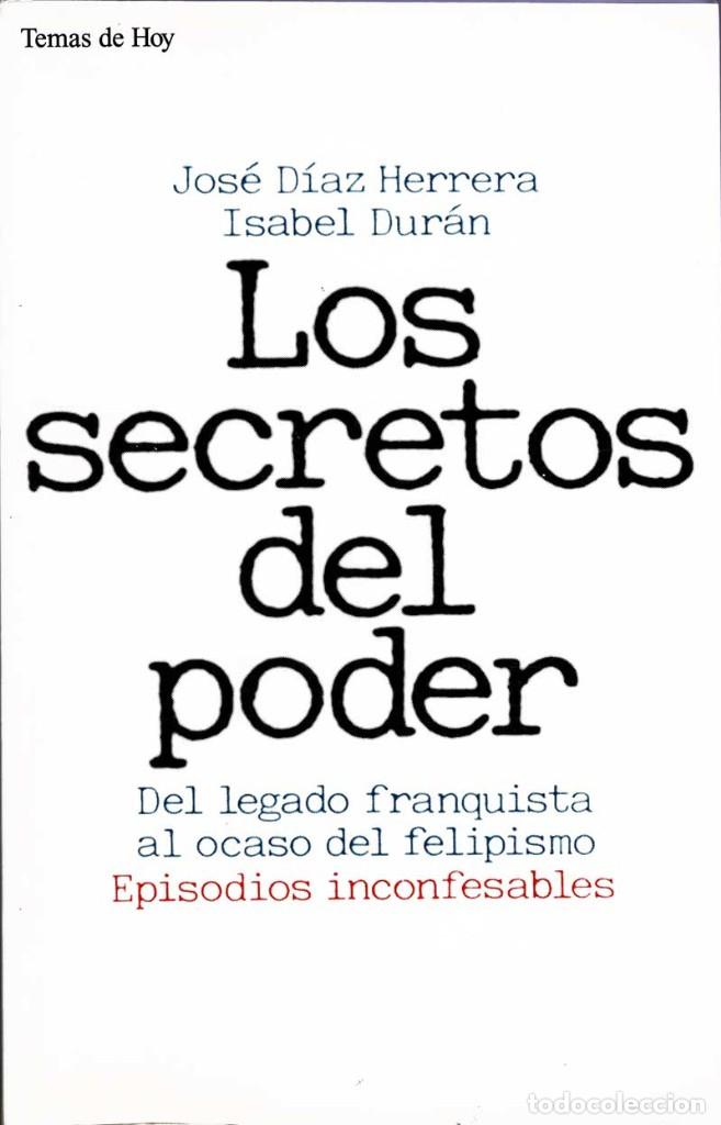 Libros de segunda mano: Los secretos del poder - Jos&eacute; D&iacute;az Herrera / Isabel Dur&aacute;n - Foto 1
