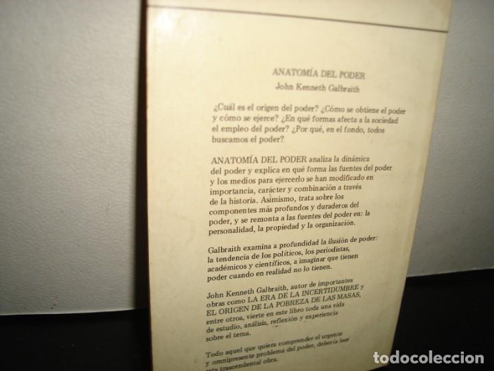 Libros de segunda mano: 30- ANATOM&Iacute;A DEL PODER - JOHN KENNETH GALBRAITH - Foto 3