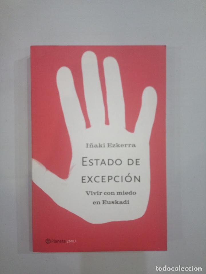 Libros de segunda mano: I&ntilde;aki Ezquerra - Estado de excepci&oacute;n - Foto 1