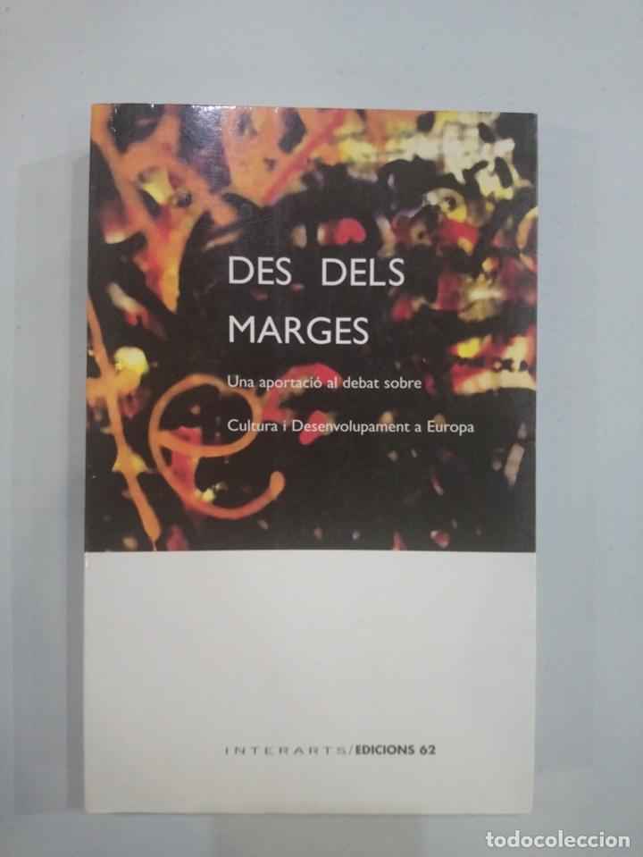 Libros de segunda mano: V.A. - Des dels marges - Foto 1