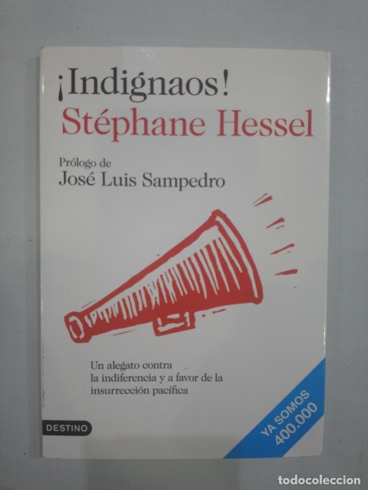 Libros de segunda mano: St&eacute;phane Hessel - &iexcl;Indignaos! - Foto 1