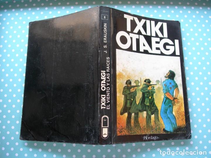 Libri di seconda mano: TXIKI - OTAEGI / JAVIER S&Aacute;NCHEZ ERAUSKIN / POL&Iacute;TICA