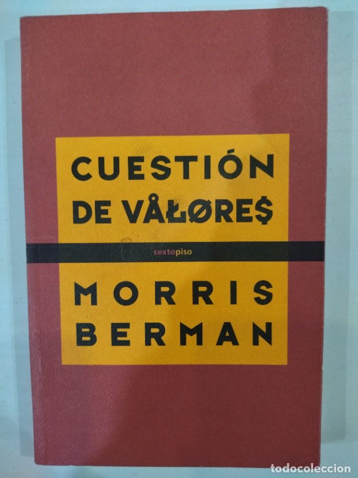 Libros de segunda mano: Cuesti&oacute;n de valores - Morris Berman - Foto 1