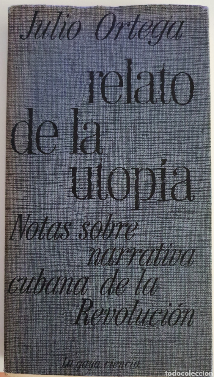Libros de segunda mano: Julio ortega relato de la utopia - Foto 1