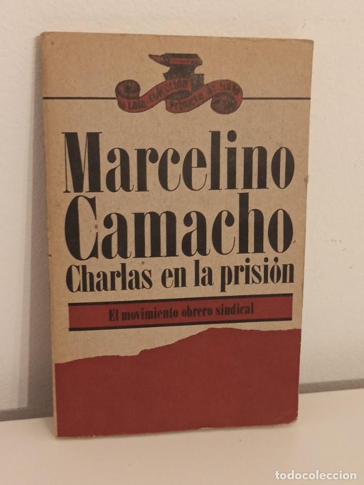 Libros de segunda mano: Libro Marcelino Camacho charlas en la prisi&oacute;n - Foto 1