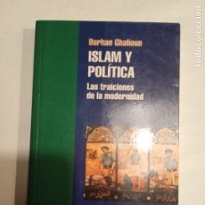 Libros de segunda mano: ISLAM Y POLÍTICA. BURHAN GHALIOUN