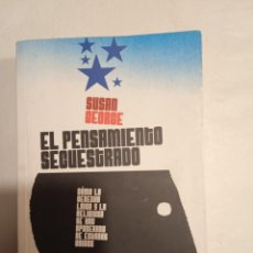 Libros de segunda mano: EL PENSAMIENTO SECUESTRADO. SUSAN GEORGE