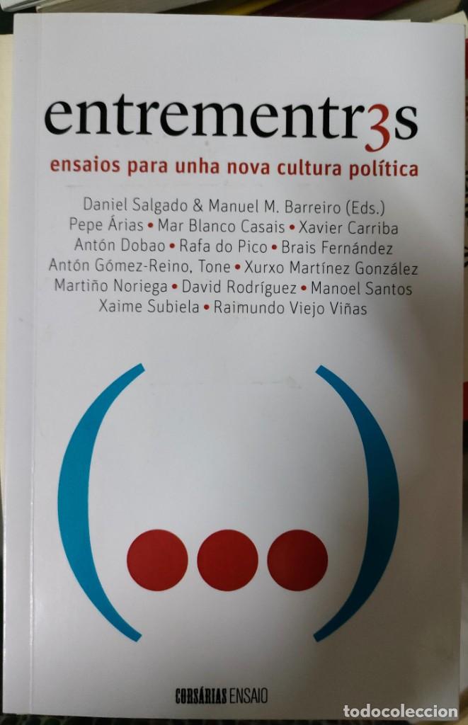 Libros de segunda mano: Salgado e Barreiro (eds.). Entrementr3s : ensaios para unha nova cultura pol&iacute;tica. 2014