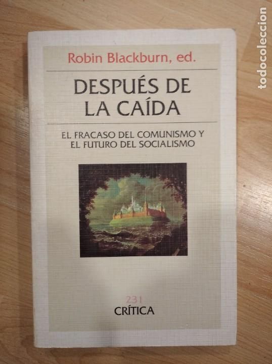 Libros de segunda mano: Despu&eacute;s de la ca&iacute;da. Robin Blackburn - Foto 1