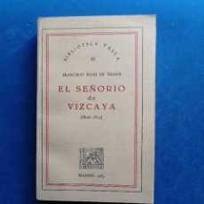 Libros de segunda mano: CARLISMO. EL SEÑORÍO DE VIZCAYA POR FRANCISCO ELÍAS DE TEJADA. Lote 360106270