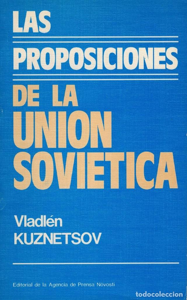 Second hand books: Vladl&eacute;n Kuznetsov, Las proposiciones de la Uni&oacute;n Sovi&eacute;tica