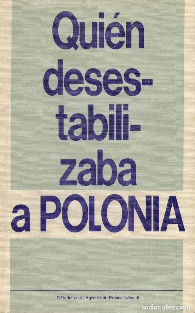 Second hand books: Qui&eacute;n desestabilizaba a Polonia