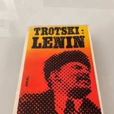 Libros de segunda mano: TROTSKI. LENIN. EDITORIAL ARIEL AÑO 1972. Lote 363205140
